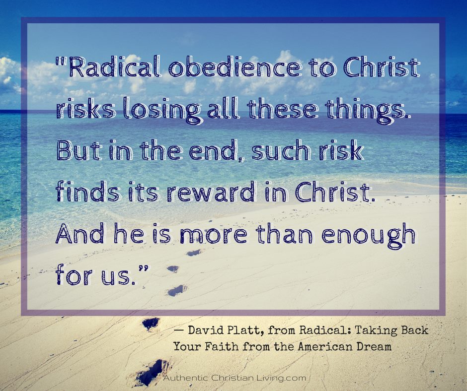 David Platt Radical Obedience to Christ quote 