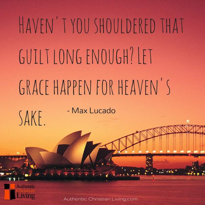 Max Lucado quote | christian grace heavens sake 