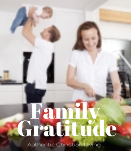 Take time to notice and then show gratitude to your family members